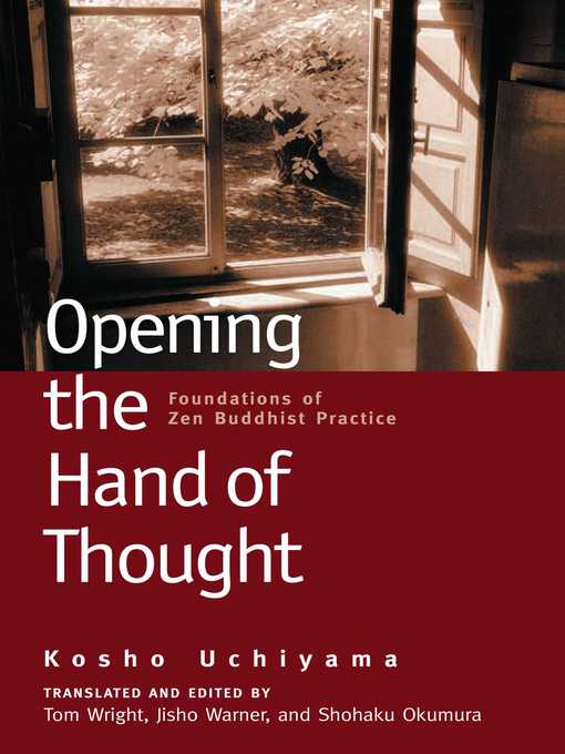 Upplýsingar um Opening the Hand of Thought eftir Kosho Uchiyama - Biðlisti